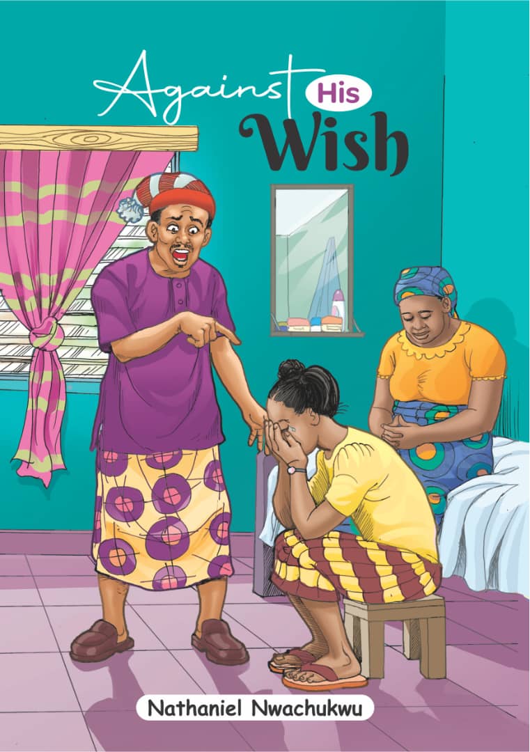 AGAINST HIS WISH
